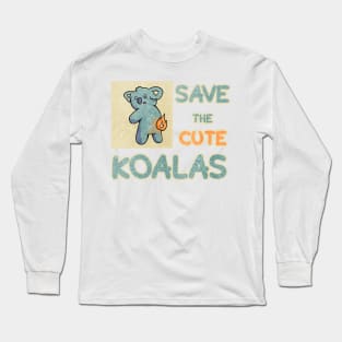 Unique Vintage Save the Cute Koala Long Sleeve T-Shirt